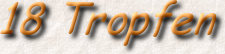 18 Tropfen